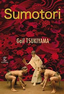 SUMOTORI | 9788467026023 | TSUKIYAMA, GAIL | Librería Castillón - Comprar libros online Aragón, Barbastro