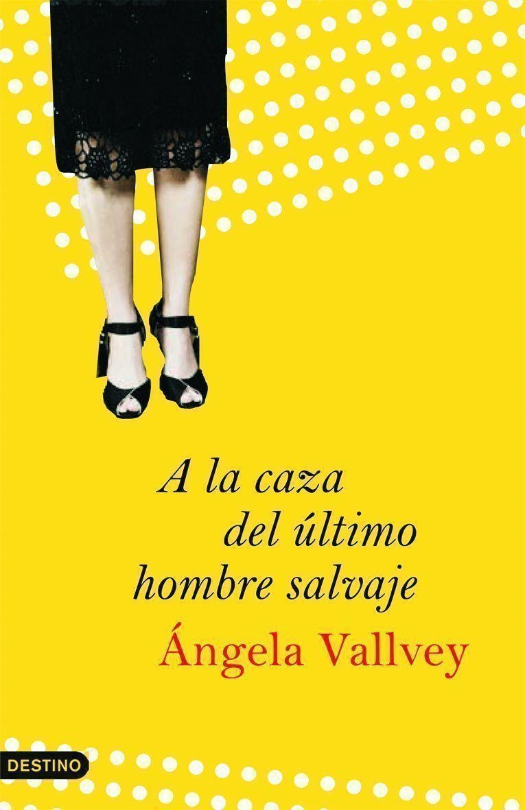 A LA CAZA DEL ÚLTIMO HOMBRE SALVAJE | 9788423340316 | VALLVEY, ANGELA | Librería Castillón - Comprar libros online Aragón, Barbastro