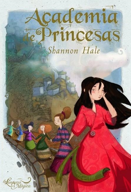 ACADEMIA DE PRINCESAS | 9788497543156 | HALE, SHANNON | Librería Castillón - Comprar libros online Aragón, Barbastro