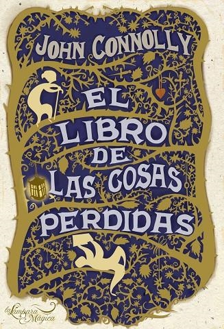 LIBRO DE LAS COSAS PERDIDAS, EL | 9788497543149 | CONNOLLY, JOHN | Librería Castillón - Comprar libros online Aragón, Barbastro