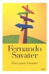 ÉTICA PARA AMADOR | 9788434453623 | SAVATER, FERNANDO | Librería Castillón - Comprar libros online Aragón, Barbastro