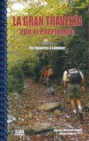 GRAN TREVESIA POR EL PREPIRINEO, LA | 9788482162621 | MARTINEZ EMBID, ALBERTO | Librería Castillón - Comprar libros online Aragón, Barbastro