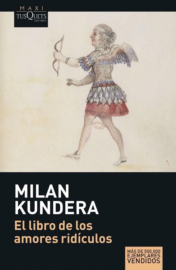 LIBRO DE LOS AMORES RIDICULOS, EL | 9788483835197 | KUNDERA, MILAN | Librería Castillón - Comprar libros online Aragón, Barbastro