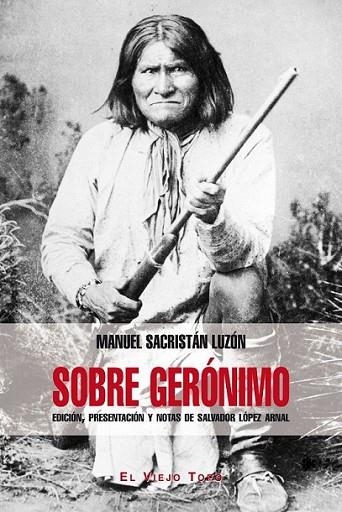 Sobre Gerónimo | 9788415216742 | Sacristán Luzón, Manuel | Librería Castillón - Comprar libros online Aragón, Barbastro