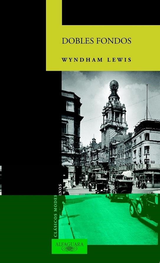 DOBLES FONDOS | 9788420467795 | Wyndham Lewis | Librería Castillón - Comprar libros online Aragón, Barbastro