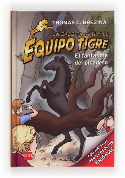 EL FANTASMA DEL PICADERO - Equipo tigre 3 | 9788467561623 | Brezina, Thomas | Librería Castillón - Comprar libros online Aragón, Barbastro