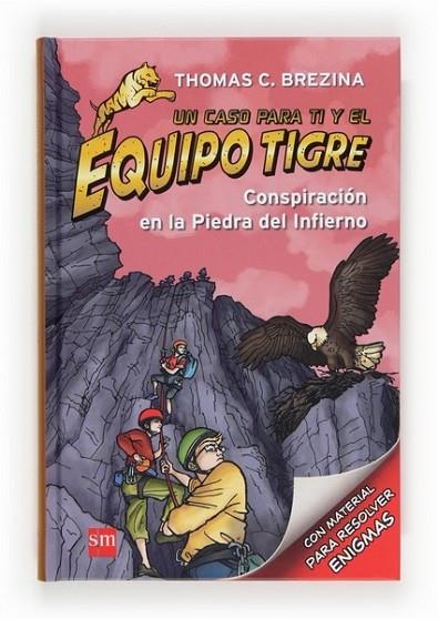 CONSPIRACION EN LA PIEDRA DEL INFIERNO - Equipo tigre 4 | 9788467561609 | Brezina, Thomas | Librería Castillón - Comprar libros online Aragón, Barbastro