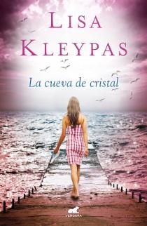 La cueva de cristal | 9788415420484 | Kleypas, Lisa | Librería Castillón - Comprar libros online Aragón, Barbastro