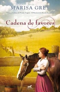 Cadena de favores | 9788415420453 | Grey, Marisa | Librería Castillón - Comprar libros online Aragón, Barbastro