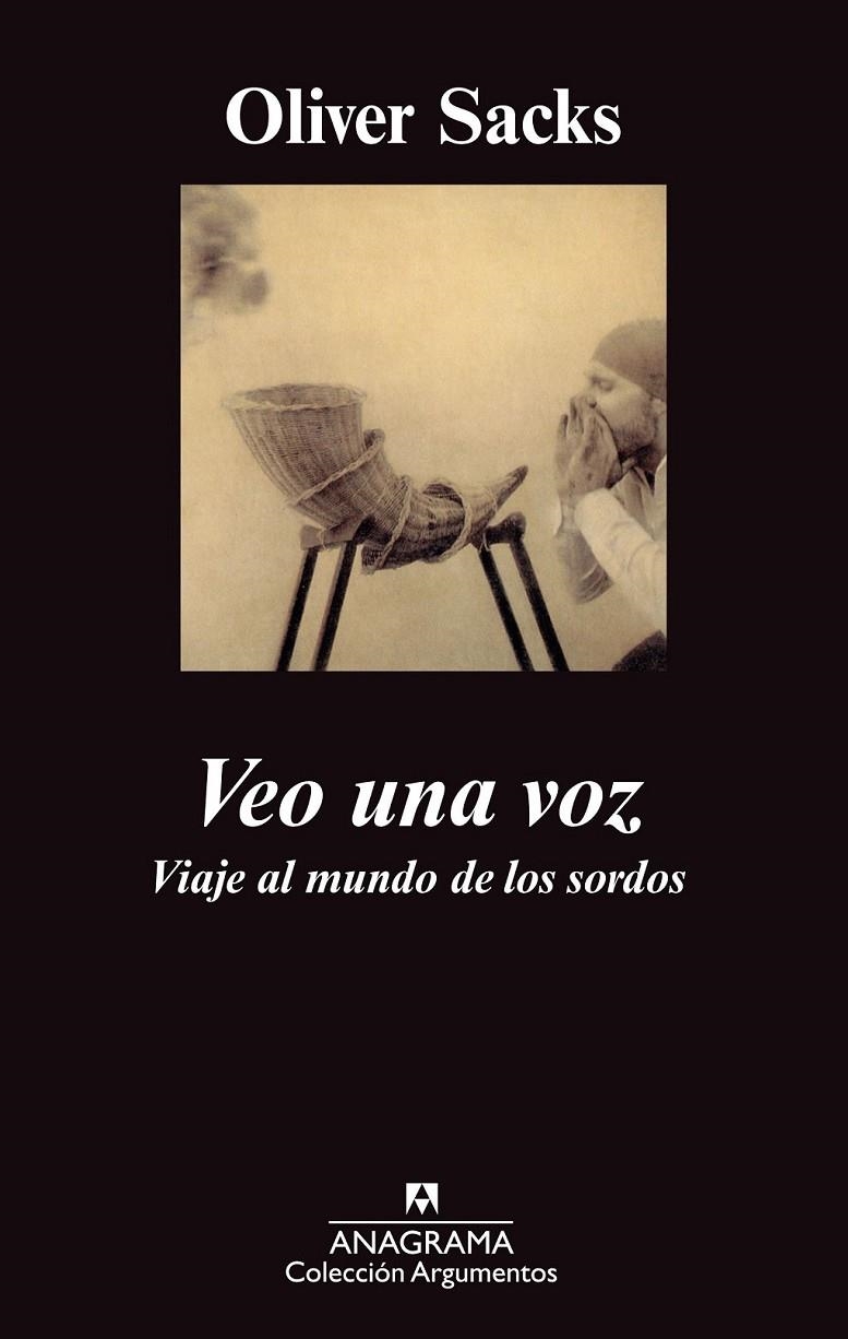 VEO UN AVOZ. VIAJE AL MUNDO DE LOS SORDOS | 9788433961945 | SACKS, OLIVER | Librería Castillón - Comprar libros online Aragón, Barbastro