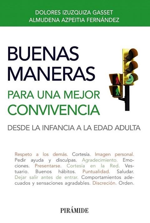 Buenas maneras para una mejor convivencia | 9788436828672 | Izuzquiza Gasset, Dolores; Azpeitia Fernández, Almudena | Librería Castillón - Comprar libros online Aragón, Barbastro