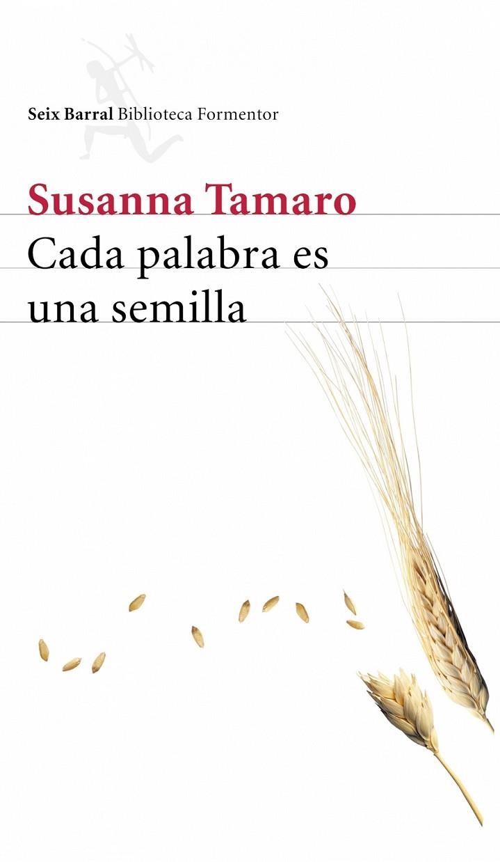 CADA PALABRA ES UNA SEMILLA | 9788432227882 | TAMARO, SUSANNA | Librería Castillón - Comprar libros online Aragón, Barbastro