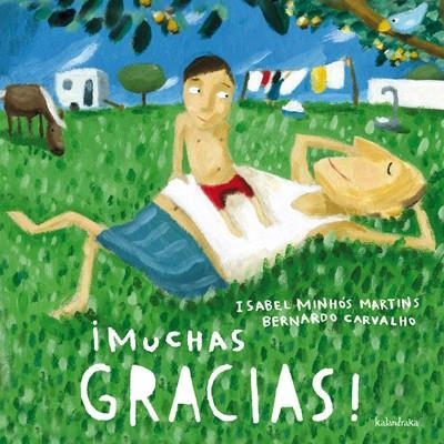 ¡Muchas gracias! | 9788492608768 | Minhós Martins, Isabel; Carvalho, Bernardo | Librería Castillón - Comprar libros online Aragón, Barbastro