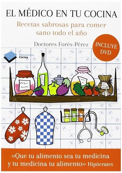 EL MÉDICO EN TU COCINA | 9788415750970 | FORÉS, JORDI; PÉREZ, MARÍA | Librería Castillón - Comprar libros online Aragón, Barbastro