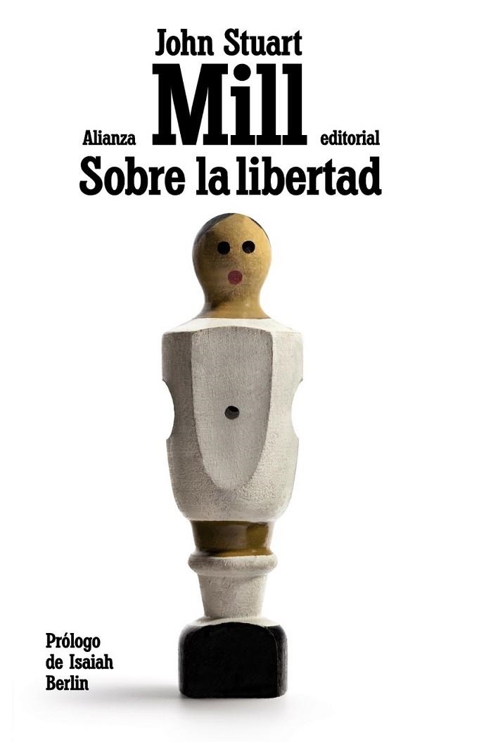 Sobre la libertad | 9788420675558 | Mill, John Stuart | Librería Castillón - Comprar libros online Aragón, Barbastro