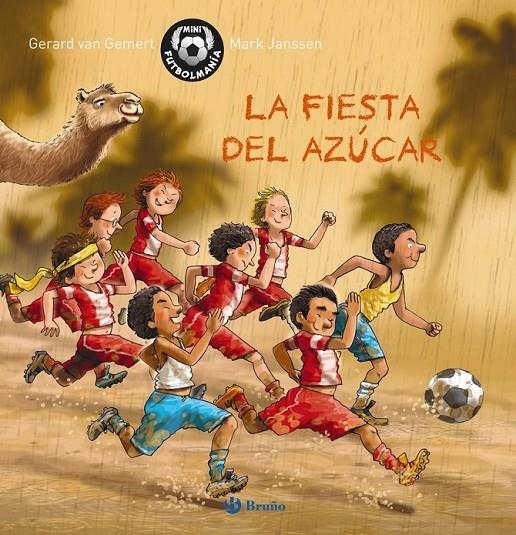 PACK MINI FUTBOLMANÍA. LA FIESTA DEL AZÚCAR + BALÓN | 9788421679043 | VAN GEMERT, GERARD | Librería Castillón - Comprar libros online Aragón, Barbastro