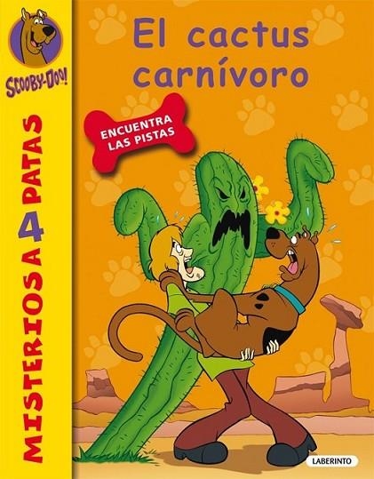 Scooby-Doo. El cactus carnívoro | 9788484837015 | Gelsey, James | Librería Castillón - Comprar libros online Aragón, Barbastro