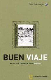 BUEN VIAJE. RUTAS POR LOS PUEBLOS DE ESPAÑA | 9788478712946 | VV.AA. | Librería Castillón - Comprar libros online Aragón, Barbastro