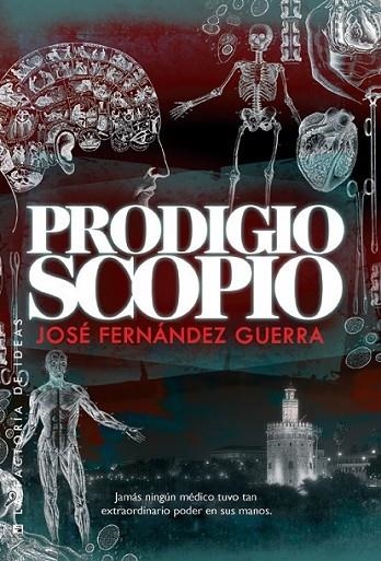 Prodigioscopio | 9788490182185 | Fernández Guerra, José | Librería Castillón - Comprar libros online Aragón, Barbastro