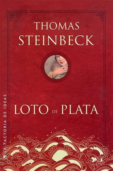 Loto de plata | 9788490180990 | Steinbeck, Thomas | Librería Castillón - Comprar libros online Aragón, Barbastro