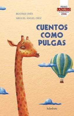 Cuentos como pulgas | 9788492608744 | Osés, Beatriz; Miguel Ángel Díez | Librería Castillón - Comprar libros online Aragón, Barbastro