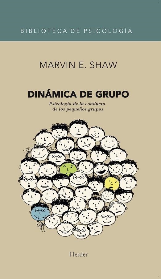 Dinámica de grupo. Psicología de la conducta de los pequeños grupos | 9788425431661 | Shaw, Marvin E. | Librería Castillón - Comprar libros online Aragón, Barbastro