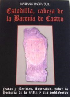 Estadilla, cabeza de la Baronía de Castro | 9788493003609 | Badía Buil, Mariano | Librería Castillón - Comprar libros online Aragón, Barbastro