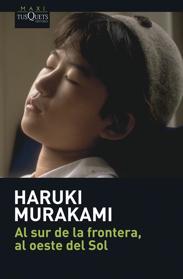 AL SUR DE LA FRONTERA AL OESTE DEL SOL | 9788483835036 | MURAKAMI, HARUKI | Librería Castillón - Comprar libros online Aragón, Barbastro