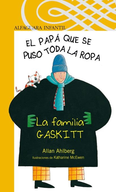 HOMBRE QUE SE PUSO TODA SU ROPA, EL (AI AMARILLA) | 9788420444130 | AHLBERG, ALLAN | Librería Castillón - Comprar libros online Aragón, Barbastro