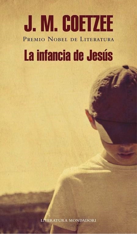 La infancia de Jesús | 9788439727279 | J.M. Coetzee | Librería Castillón - Comprar libros online Aragón, Barbastro