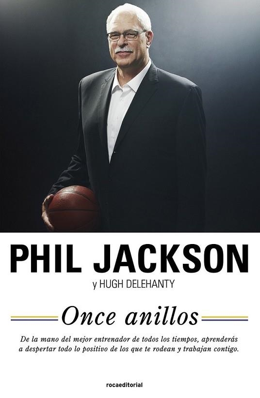 Once anillos | 9788499187433 | Jackson, Phill; Delehanty, Hugh | Librería Castillón - Comprar libros online Aragón, Barbastro