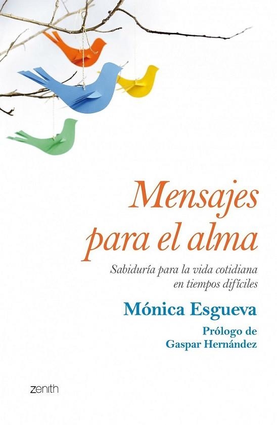 Mensajes para el alma | 9788408125211 | Esgueva, Mónica | Librería Castillón - Comprar libros online Aragón, Barbastro