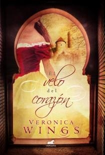 El velo del corazón | 9788415420774 | Wings, Veronica | Librería Castillón - Comprar libros online Aragón, Barbastro