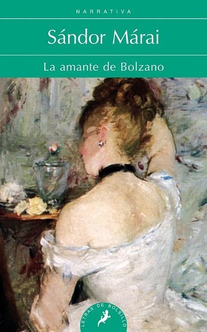 La amante de Bolzano | 9788498385847 | Sándor Márai | Librería Castillón - Comprar libros online Aragón, Barbastro