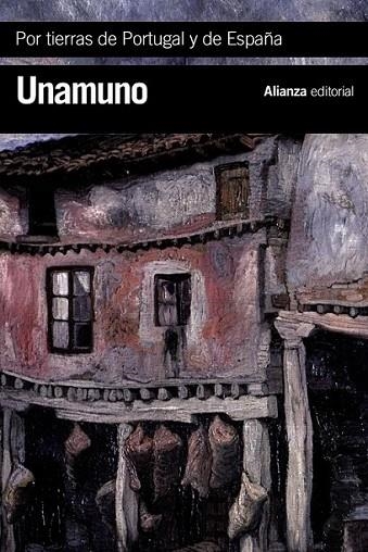 Por tierras de Portugal y de España | 9788420683539 | Unamuno, Miguel de | Librería Castillón - Comprar libros online Aragón, Barbastro