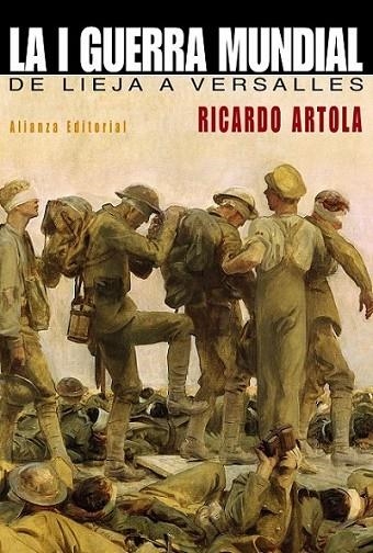 La Primera Guerra Mundial | 9788420684215 | Artola, Ricardo | Librería Castillón - Comprar libros online Aragón, Barbastro