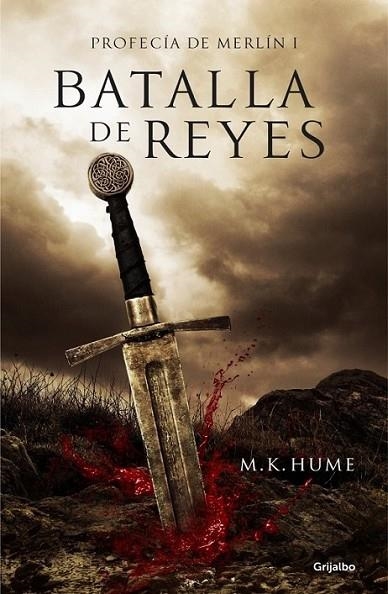 Batalla de reyes (Profecía de Merlín 1) | 9788425351648 | HUME, M. K. | Librería Castillón - Comprar libros online Aragón, Barbastro