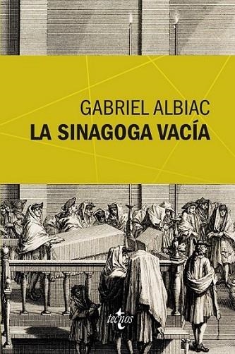 La sinagoga vacía | 9788430958122 | Albiac, Gabriel | Librería Castillón - Comprar libros online Aragón, Barbastro