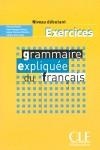 GRAMMAIRE EXPLIQUÉ DU FRANÇAIS. NIVEAU DEBUTANT CAHIER D`EXERCICES | 9782090337082 | BOULET, ROXANE; VERGNE SIRIEYS, ANNE; POISSON QUINTON, SYLVIE | Librería Castillón - Comprar libros online Aragón, Barbastro