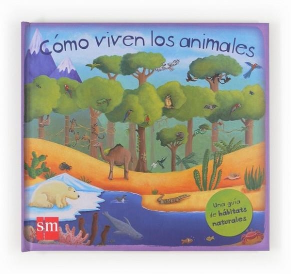 COMO VIVEN LOS ANIMALES | 9788467551990 | Dorion, Christiane | Librería Castillón - Comprar libros online Aragón, Barbastro