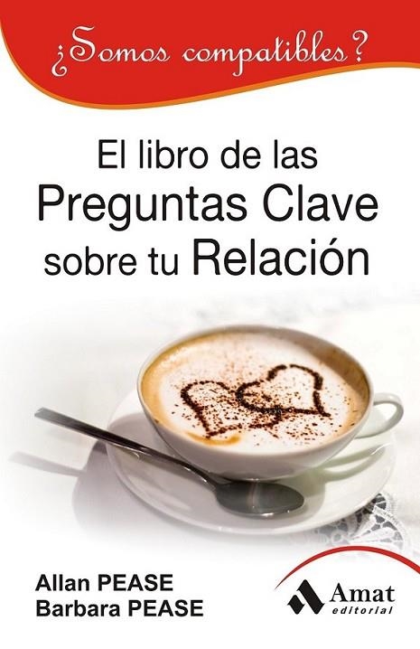 El libro de las preguntas clave sobre su relacion | 9788497354448 | Pease, Allan; Pease, Barbara | Librería Castillón - Comprar libros online Aragón, Barbastro