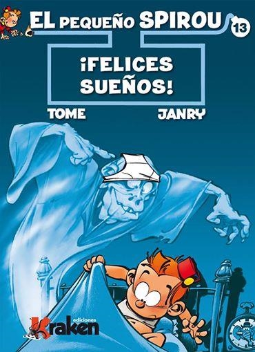 El pequeño Spirou 13 : ¡Felices sueños! | 9788492534814 | Tome, Philippe | Librería Castillón - Comprar libros online Aragón, Barbastro