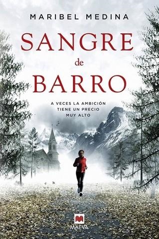 Sangre de barro | 9788415893240 | Medina, Maribel | Librería Castillón - Comprar libros online Aragón, Barbastro