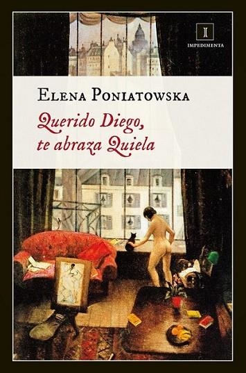 Querido Diego, te abraza Quiela | 9788415979203 | Poniatowska, Elena | Librería Castillón - Comprar libros online Aragón, Barbastro