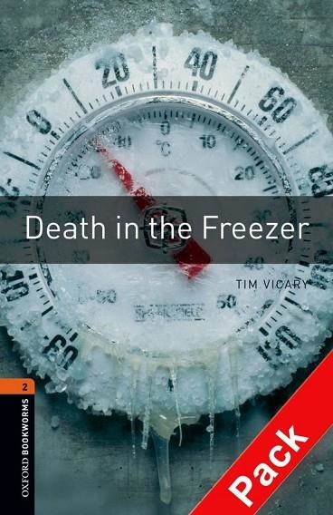 DEATH IN THE FREEZER cd pk ed.08 - OBL2 | 9780194790185 | Vicary, Tim | Librería Castillón - Comprar libros online Aragón, Barbastro