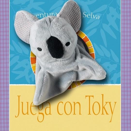 JUEGA CON TOKY | 9788434240957 | Goldhawk, Emma | Librería Castillón - Comprar libros online Aragón, Barbastro