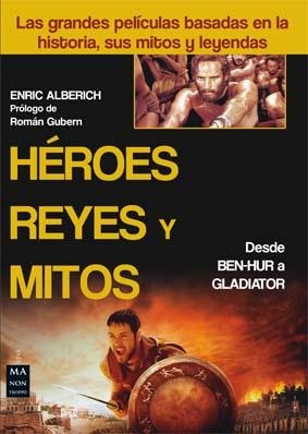 HÉROES, REYES Y MITOS | 9788415256649 | Alberich, Enric | Librería Castillón - Comprar libros online Aragón, Barbastro