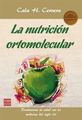 NUTRICIÓN ORTOMOLECULAR, LA | 9788499173351 | Cervera, Cala H. | Librería Castillón - Comprar libros online Aragón, Barbastro