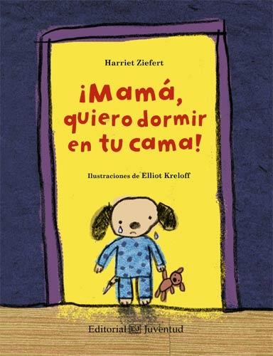 MAMA, QUIERO DORMIR EN TU CAMA | 9788426140203 | ZIEFERT, HARRIET | Librería Castillón - Comprar libros online Aragón, Barbastro