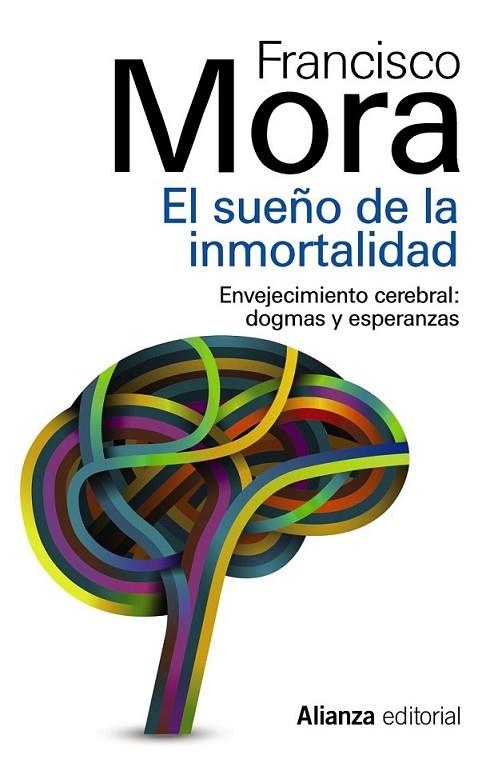 El sueño de la inmortalidad | 9788420683843 | Mora Teruel, Francisco | Librería Castillón - Comprar libros online Aragón, Barbastro